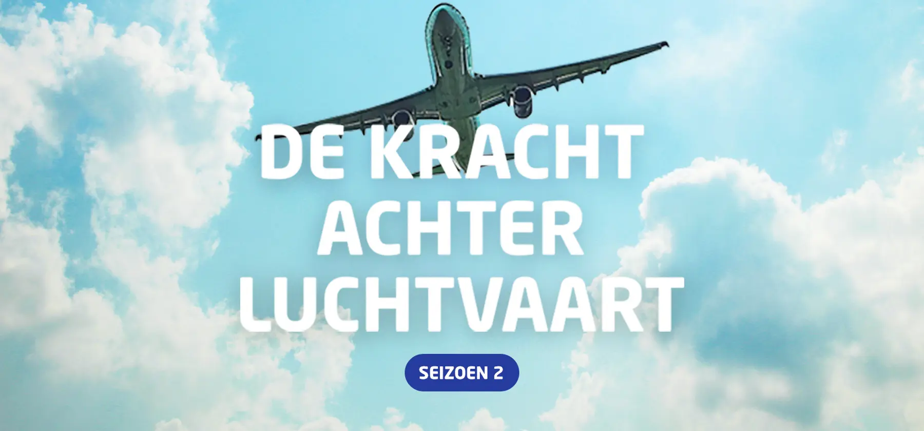 Podcast: De kracht achter luchtvaart - seizoen 1